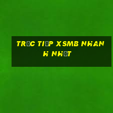 trực tiếp xsmb nhanh nhất