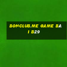 Bonclub.Me Game Bài B29