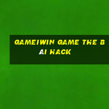 Gameiwin Game The Bài Hack