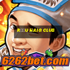 rượu haig club