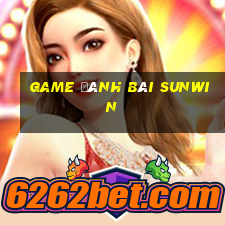 game đánh bài sunwin