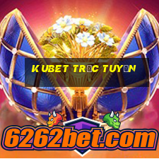 kubet trực tuyến