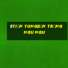 5tiền Tongbắn trứng Ngu Ngu