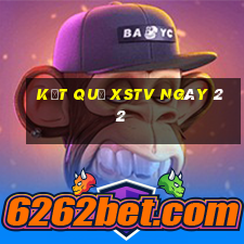 kết quả XSTV ngày 22