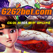 choi m365.win online