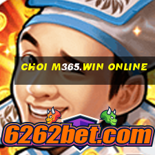 choi m365.win online