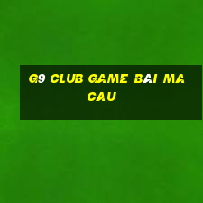 G9 Club Game Bài Macau