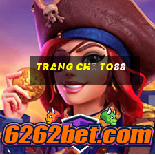 Trang Chủ To88