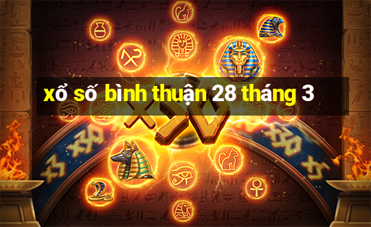 xổ số bình thuận 28 tháng 3