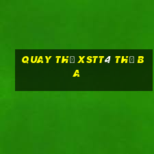 Quay thử XSTT4 thứ Ba