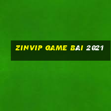 Zinvip Game Bài 2021