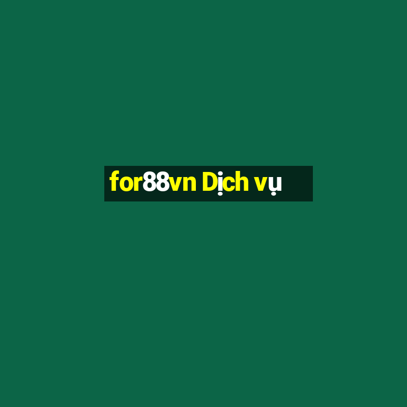 for88vn Dịch vụ