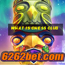 what is chess club