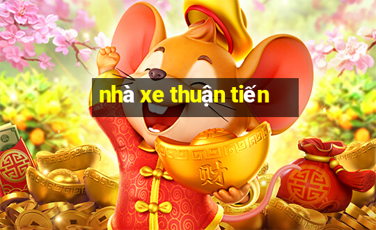 nhà xe thuận tiến