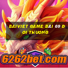 Baiviet Game Bài 69 Doi Thuong