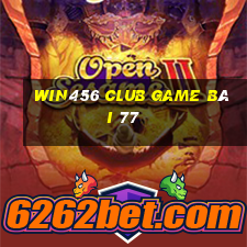 Win456 Club Game Bài 77