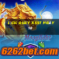 Lịch quay XSST ngày 10