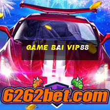 game bài vip88