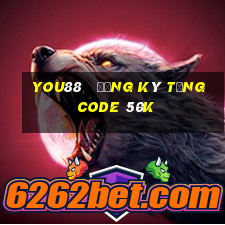 you88   đăng ký tặng code 50k