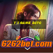 tải game bctc