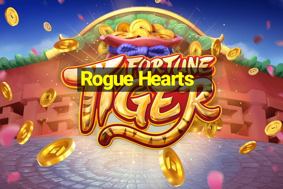 Rogue Hearts