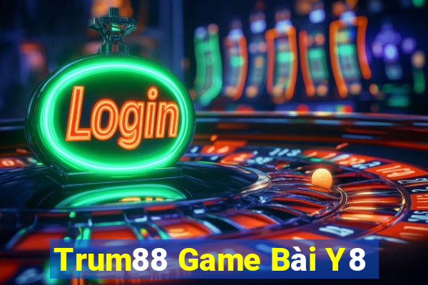 Trum88 Game Bài Y8