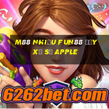 M88 Nhiều Fun88 đầy xổ số Apple