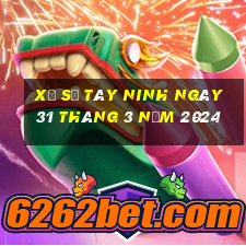 xổ số tây ninh ngày 31 tháng 3 năm 2024