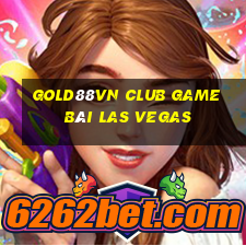 Gold88Vn Club Game Bài Las Vegas