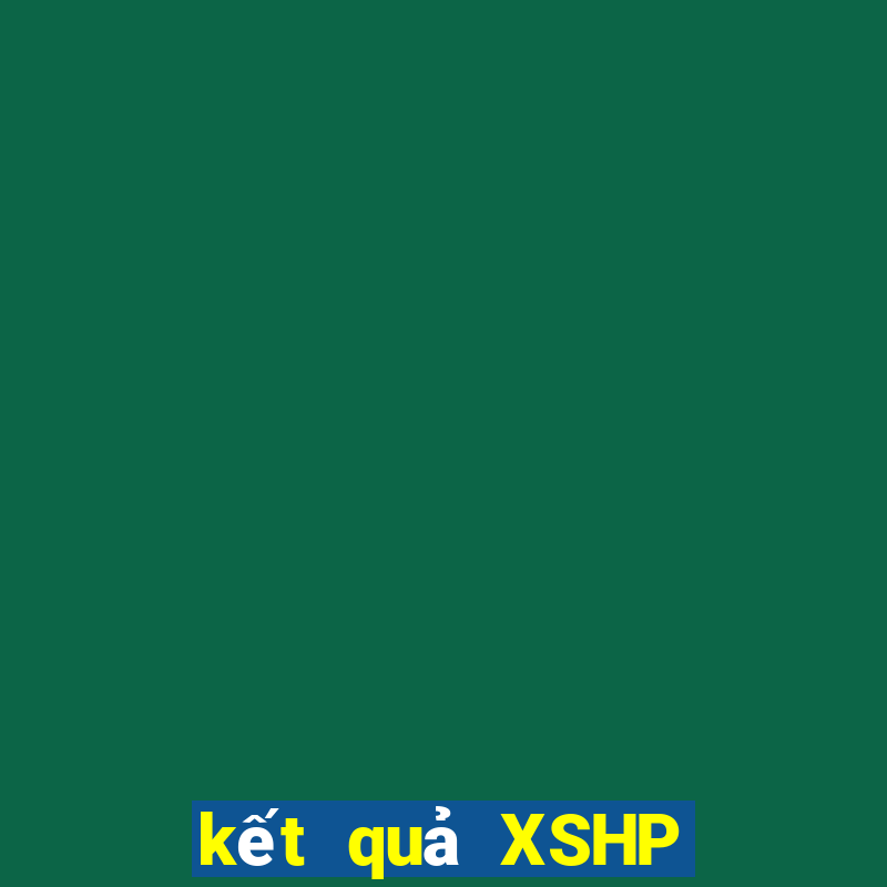 kết quả XSHP ngày 2