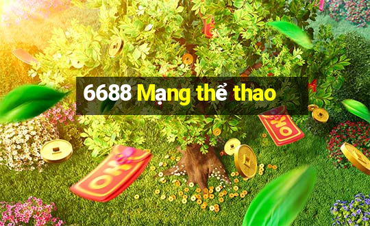 6688 Mạng thể thao