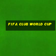 fifa club world cup