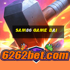 Sam86 Game Bài