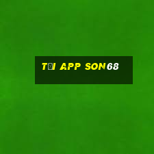 Tải App Son68