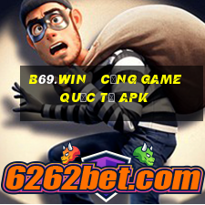 b69.win   cổng game quốc tế apk