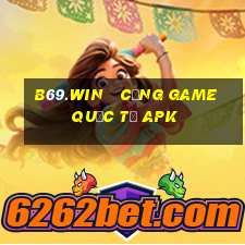 b69.win   cổng game quốc tế apk