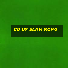 co up sanh rong