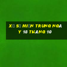 xổ số miền trung ngày 18 tháng 10