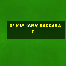 bí kíp đánh baccarat