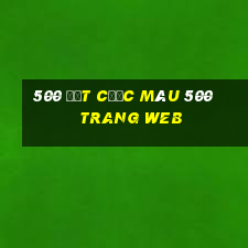 500 đặt cược màu 500 trang web