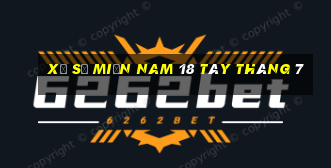 xổ số miền nam 18 tây tháng 7