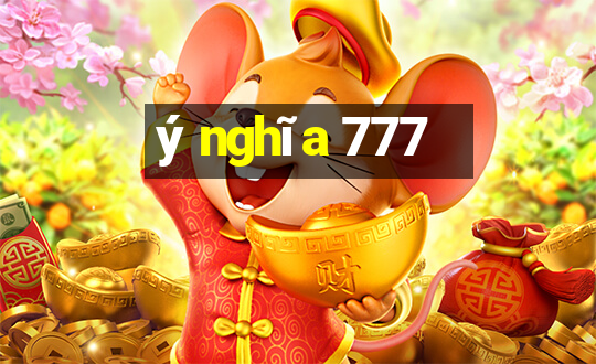 ý nghĩa 777