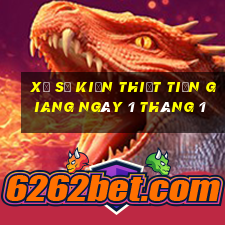 xổ số kiến thiết tiền giang ngày 1 tháng 1