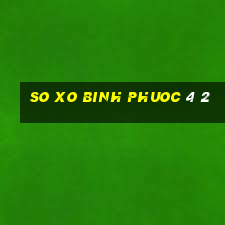 so xo binh phuoc 4 2