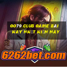 Go79 Club Game Bài Hay Nhất Hiện Nay