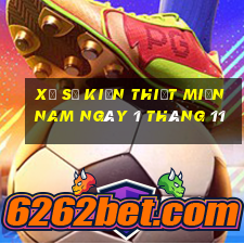 xổ số kiến thiết miền nam ngày 1 tháng 11