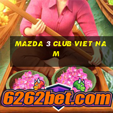 mazda 3 club viet nam