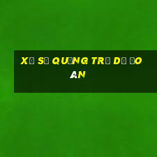 xổ số quảng trị dự đoán