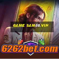 game sam86.vin