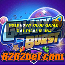 Gold88Vn Club Game Bài Phái Mạnh